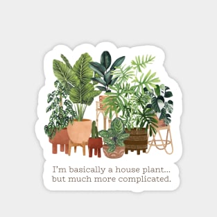 I'm basically a house plant quote illustration Sticker